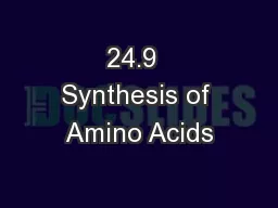 24.9  Synthesis of Amino Acids