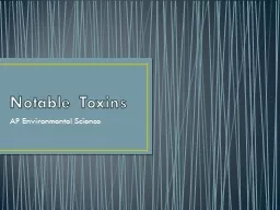 Notable Toxins