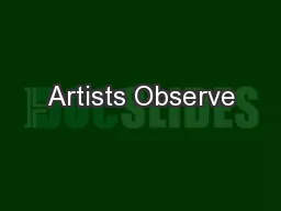 Artists Observe