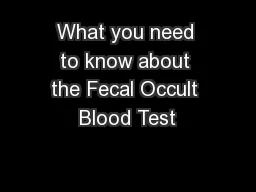 What you need to know about the Fecal Occult Blood Test