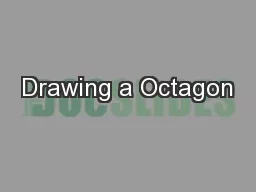 Drawing a Octagon