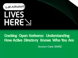 Cracking Open Kerberos: Understanding How Active Directory
