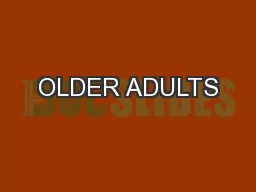 OLDER ADULTS