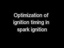 Optimization of ignition timing in spark ignition