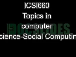 ICSI660 Topics in computer science-Social Computing