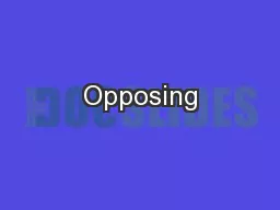 Opposing
