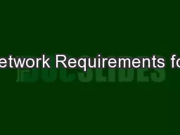 Network Requirements for