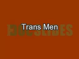 Trans Men