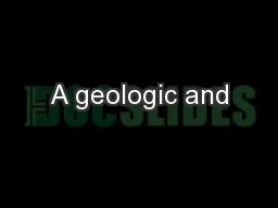 A geologic and