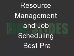 Blue Waters Resource Management and Job Scheduling Best Pra