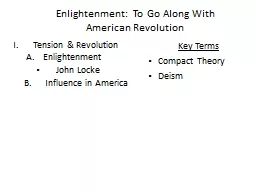 Enlightenment:  To Go Along With American Revolution