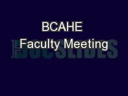 BCAHE Faculty Meeting