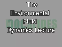  The Environmental Fluid Dynamics Lecture