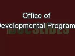 Office of Developmental Programs