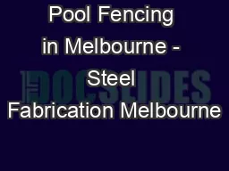 Pool Fencing in Melbourne - Steel Fabrication Melbourne