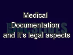 Medical Documentation and it’s legal aspects