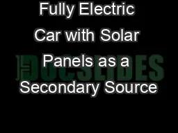 Fully Electric Car with Solar Panels as a Secondary Source