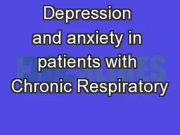 Depression and anxiety in patients with Chronic Respiratory