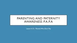 Parenting and paternity awareness P.A.P.A