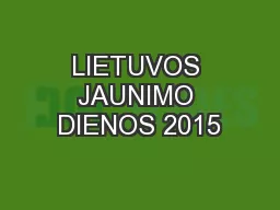 LIETUVOS JAUNIMO DIENOS 2015