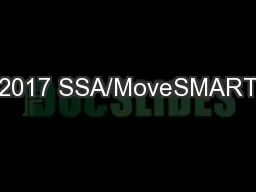 ©2017 SSA/MoveSMART®