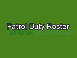 Patrol Duty Roster