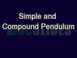 Simple and Compound Pendulum