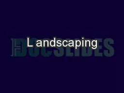 L andscaping