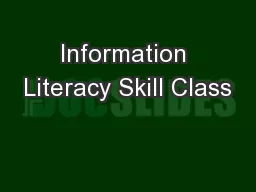 Information Literacy Skill Class