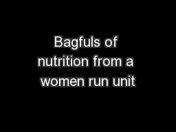 Bagfuls of nutrition from a women run unit