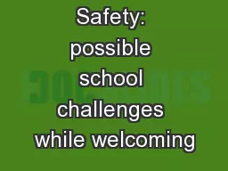 Cultural Safety: possible school challenges while welcoming