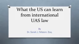 What the US can learn from international UAS law