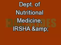 Dept. of Nutritional Medicine, IRSHA &