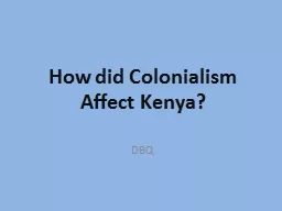 How did Colonialism Affect Kenya?