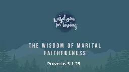 Proverbs 5:1-23