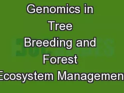 Genomics in Tree Breeding and Forest Ecosystem Management