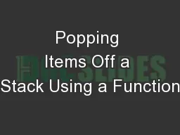 Popping Items Off a Stack Using a Function