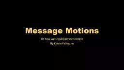 Message Motions