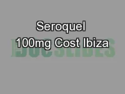 Seroquel 100mg Cost Ibiza