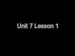 Unit 7 Lesson 1