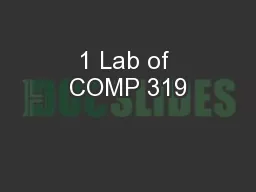 1 Lab of COMP 319