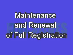Maintenance and Renewal of Full Registration