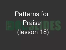 Patterns for Praise (lesson 18)