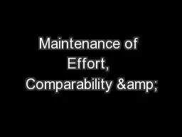Maintenance of Effort, Comparability &