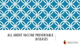 All About Vaccine Preventable Diseases