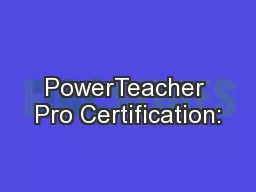 PowerTeacher Pro Certification: