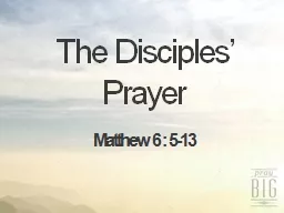 The Disciples’ Prayer