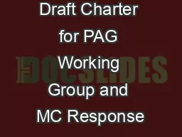 Draft Charter for PAG Working Group and MC Response