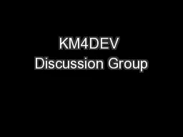 KM4DEV Discussion Group