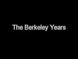 The Berkeley Years